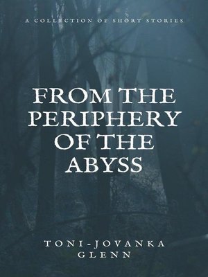 cover image of From the Periphery of the Abyss